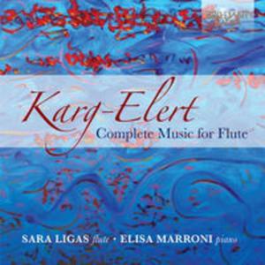 Karg-Elert: Complete Music For Flute - 2857789367