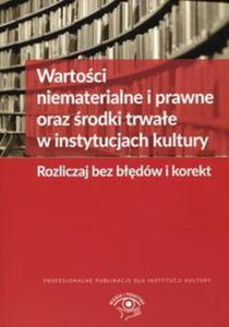 Wartoci niematerialne i prawne oraz rodki trwae w instytucjach kultury - 2857789648