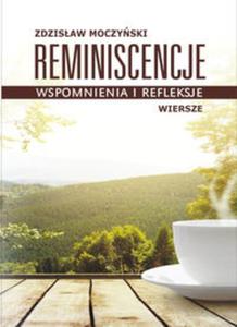 Reminiscencje - wspomnienia i refleksje - 2857789668