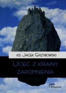 Uciec z krainy zapomnienia Tom 4 - 2857790262