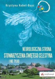 Neurologiczna strona Stowarzyszenia witego Celestyna i nie tylko - 2857790724