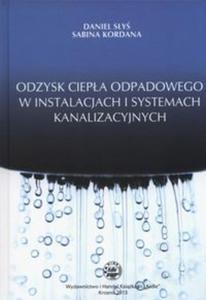 Odzysk ciepa odpadowego w instalacjach i systemach kanalizacyjnych - 2857791140