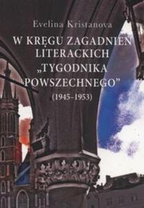 W krgu zagadnie literackich "Tygodnika Powszechnego" (1945-1953) - 2857791141