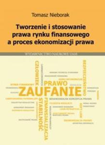 Tworzenie i stosowanie prawa rynku finansowego a proces ekonomizacji prawa - 2857791171