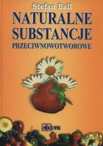 Naturalne substancje przeciwnowotworowe - 2857791836