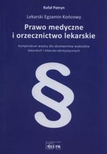 Prawo medyczne i orzecznictwo lekarskie - 2857791840