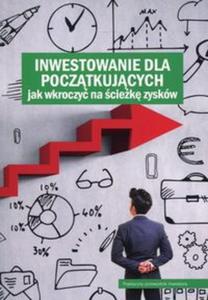 Inwestowanie dla pocztkujcych - 2857791855