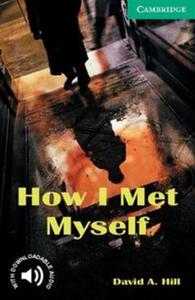 How I Met Myself - 2857792260