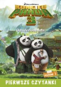 Dream Works Pierwsze czytanki Kung Fu Panda 3 Odnaleziony tato (poziom 3) - 2857792502