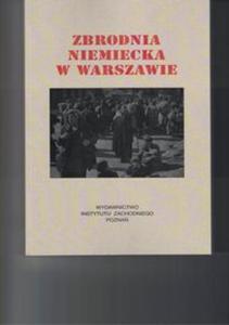 Zbrodnia Niemiecka w Warszawie - 2857792707