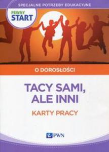 Pewny start O dorosoci Tacy sami, ale inni Karty pracy - 2857792761