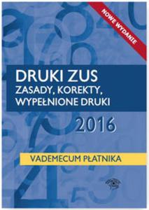 Druki ZUS 2016 Zasady korekty wypenione druki Vademecum patnika