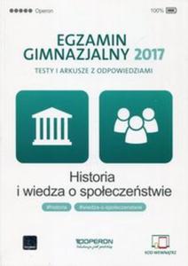 Egzamin gimnazjalny 2017 Historia i wiedza o spoeczestwie Testy i arkusze z odpowiedziami - 2857793539