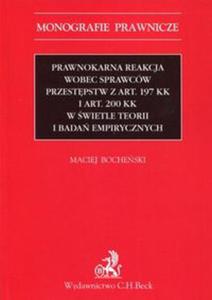 Prawnokarna reakcja wobec sprawców przestpstw z art. 197 KK i art. 200 KK w wietle teorii...