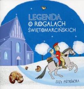 Legenda o rogalach witomarciskich - 2857794364