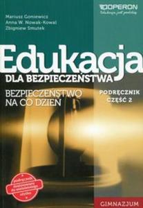 Edukacja dla bezpieczestwa Bezpieczestwo na co dzie Podrcznik Cz 2