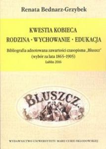 Kwestia kobieca. Rodzina - Wychowanie - Edukacja - 2857794423