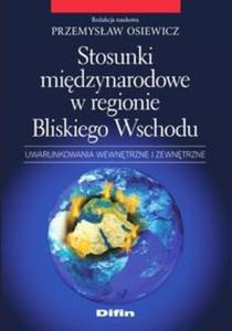 Stosunki midzynarodowe w regionie Bliskiego Wschodu