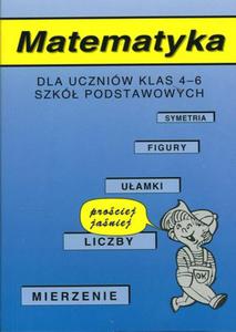 Matematyka dla uczniw klas 4-6 szk podstawowych. Prociej, janiej - 2857794894