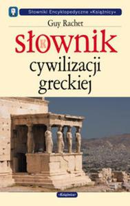 Sownik cywilizacji greckiej - 2857795026