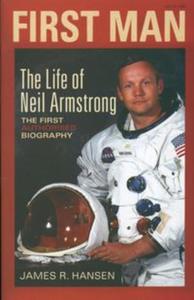 First Man The life of Neil Armstrong - 2857795035