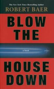 Blow the House Down - 2857795196
