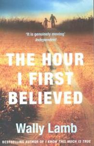 Hour I First Believed - 2857795568