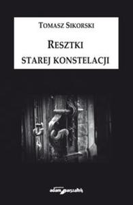 Resztki starej konstelacji - 2857795904