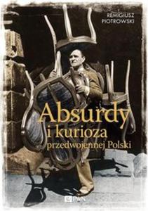 Absurdy i kurioza przedwojennej Polski - 2857796047