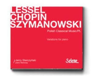 Lessel, Chopin, Szymanowski Wariacje Na Fortepian - Piano Recital - 2857796063