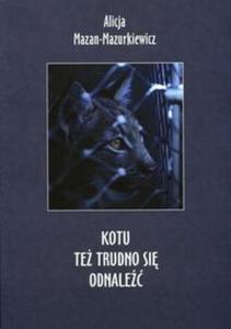 KOTU TE TRUDNO SI ODNALE - 2857796318