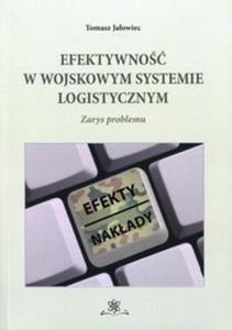 Efektywno w wojskowym systemie logistycznym - 2857796872