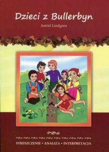 Dzieci z Bullerbyn Astrid Lindgren - 2857797464