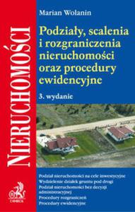 Podziay, scalenia i rozgraniczenia nieruchomoci oraz procedury ewidencyjne - 2857797735