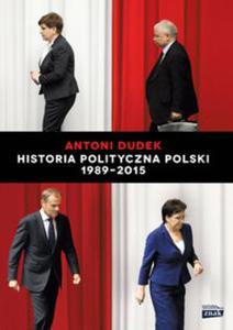 Historia Polityczna Polski 1989-2015 - 2857797776