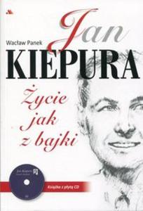 Jan Kiepura ycie jak z bajki + CD - 2857797995