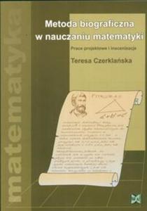 Metoda biograficzna w nauczaniu matematyki - 2825665823