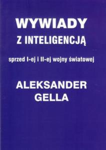 Wywiady z inteligencj sprzed I i II Wojny wiatowej - 2857798165