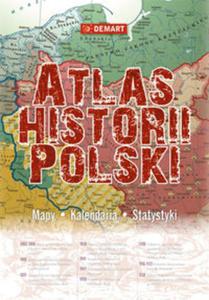 Atlas historii Polski. Od pradziejw do wspczesnoci - 2857798667