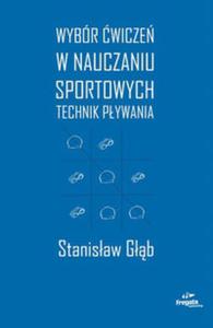 Wybr wicze w nauczaniu sportowych technik pywania - 2857798677