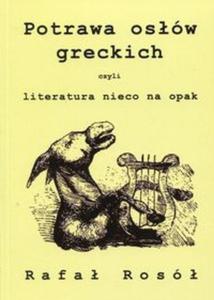 Potrawa osw greckich czyli literatura nieco na opak - 2857798719