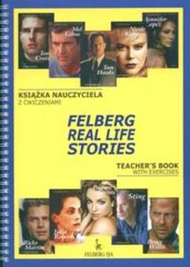 Felberg real life stories Ksika nauczyciela z wiczeniami - 2825665875