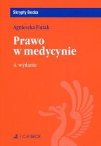 PRAWO W MEDYCYNIE BR.WYD.4 BECK 9788325585884 - 2857799005