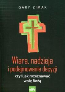 Wiara, nadzieja i podejmowanie decyzji - 2857799046