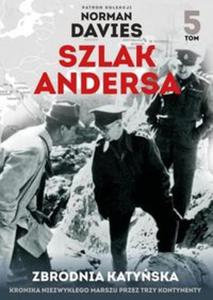 Szlak Andersa. 5. Zbrodna Katyska - 2857799133