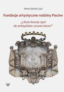 Fundacje artystyczne rodziny Pacw - 2857799298