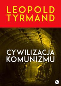 Cywilizacja komunizmu - 2857799422