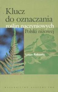 Klucz do oznaczania rolin naczyniowych Polski niowej - 2825665910