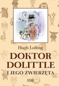 Doktor Dolittle i jego zwierzta.