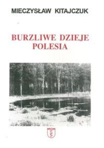 Burzliwe dzieje Polesia - 2825665927